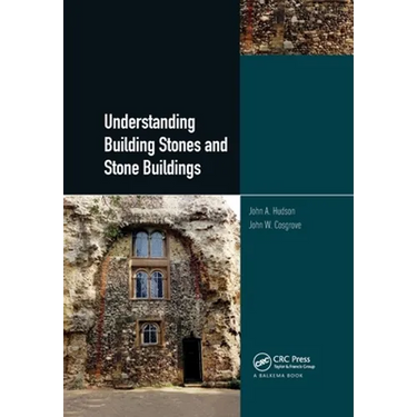 Understanding Building Stones and Stone Buildings