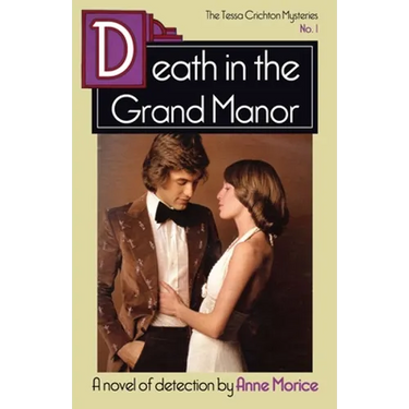 Death in the Grand Manor: A Tessa Crichton Mystery