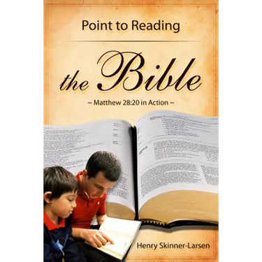 Point to Reading the Bible: Matthew 28:20 in Action