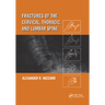 Fractures of the Cervical, Thoracic, and Lumbar Spine
