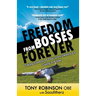 Freedom from Bosses Forever