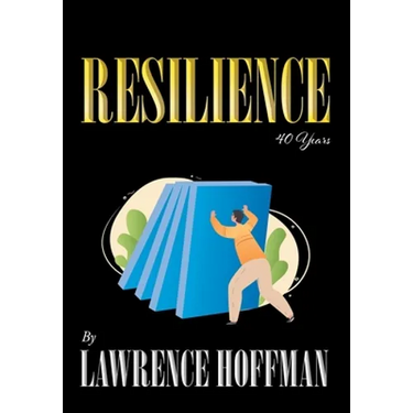 Resilience: 40 Years