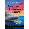 The Corpse with the Diamond Hand: 2nd Edition
