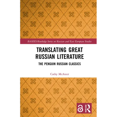 Translating Great Russian Literature: The Penguin Russian Classics