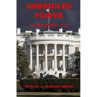 Unbridled Power: An Ian Black Novel