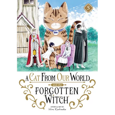 A Cat from Our World and the Forgotten Witch Vol. 5