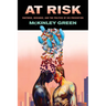 At Risk: Rhetoric, Deviance, and the Politics of HIV Prevention