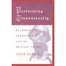 Performing Transversally: Reimagining Shakespeare and the Critical Future