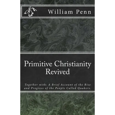 Primitive Christianity Revived