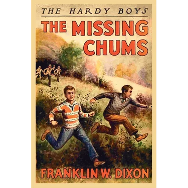 The Hardy Boys: The Missing Chums (Book 4)