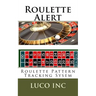 Roulette Alert: Roulette Pattern Tracking Sysem