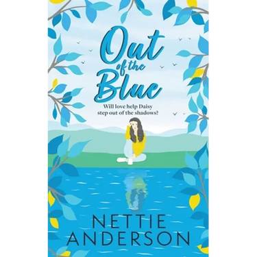 Out of the Blue: Book One of the Barley Ford series