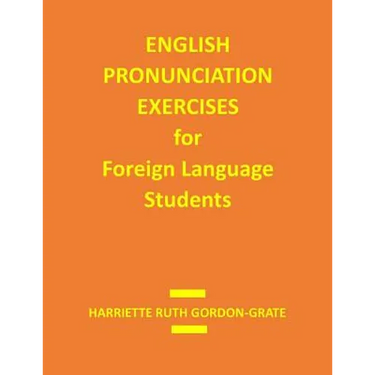 English Pronunciation Exercises for Foreign Language Students