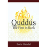 Quddús: The First in Rank