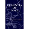 Dementia of Love