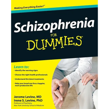 Schizophrenia for Dummies