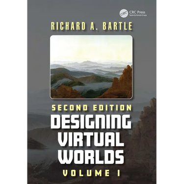 Designing Virtual Worlds Volume I