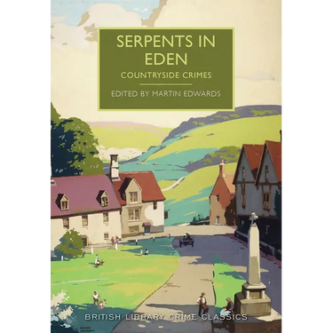 Serpents in Eden: Countryside Crimes