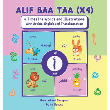 Alif Baa Taa (x4) - 4 Times the Words and Illustration with Arabic, English and Transliteration