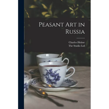 Peasant Art in Russia