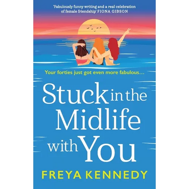 Stuck in the Midlife with You