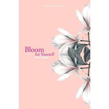 Bloom for Yourself