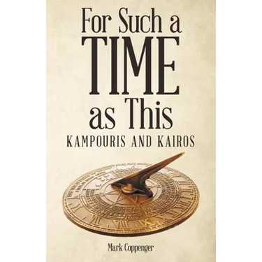 For Such a Time as This: Kampouris and Kairos