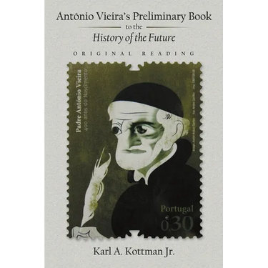 António Vieira's Preliminary Book to the History of the Future: Original Reading