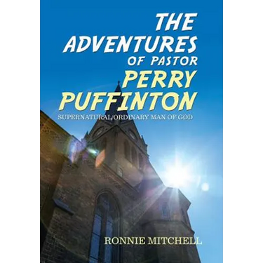 The Adventures of Pastor Perry Puffinton