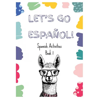 Let's Go Espal!: Spanish Activities Book 1