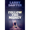 Follow the Money