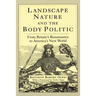 Landscape, Nature, and the Body Politic: From Britain's Renaissance to America's New World