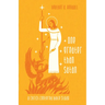 One Greater Than Satan: A Christ-Centered Bible Study