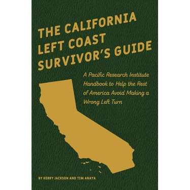 The California Left Coast Survivor's Guide