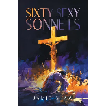 Sixty Sexy Sonnets