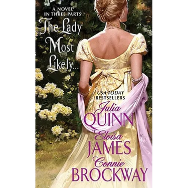 The Lady Most Likely...: A Novel in Three Parts