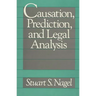 Causation, Prediction, and Legal Analysis
