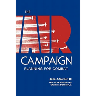 The Air Campaign: Planning for Combat