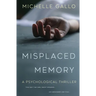 Misplaced Memory
