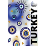 The Ultimate Travellers Guide To Turkey