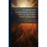 A Leadership Competency Model for U.S. Air Force Wing Chaplains
