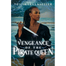Vengeance of the Pirate Queen
