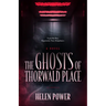 The Ghosts of Thorwald Place
