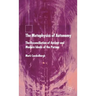 The Metaphysics of Autonomy: The Reconciliation of Ancient and Modern Ideals of the Person