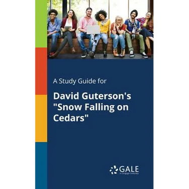 A Study Guide for David Guterson's "Snow Falling on Cedars"