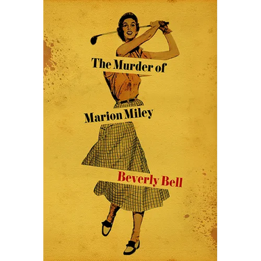 The Murder of Marion Miley