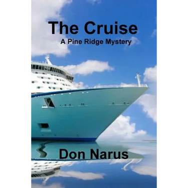 The Cruise- A Pine Ridge Mystery
