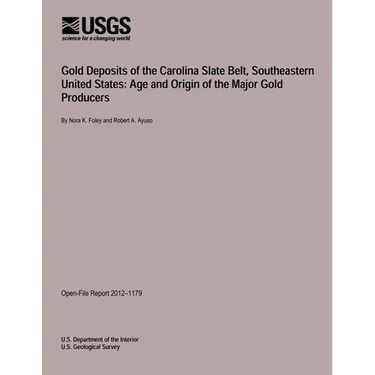 Gold Deposits of the Carolina Slate Belt, Southeastern United States: Age and Origin of the Major Gold Producers