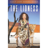 The Lioness: It's Time to ROAR (Rejoice. Overcome. Arise. Recover)