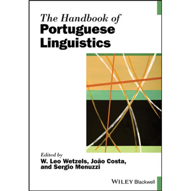 The Handbook of Portuguese Linguistics